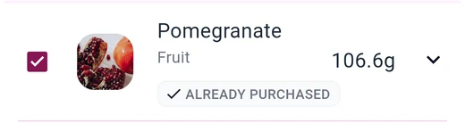 A grocery list item for pomegranate marked as already purchased
